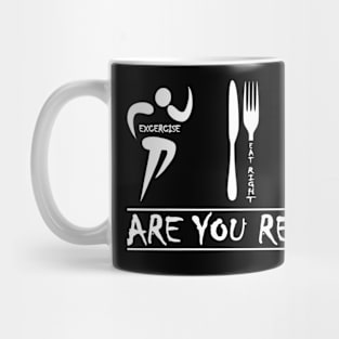 Exercise, Eat Right, Die Anyway Mug